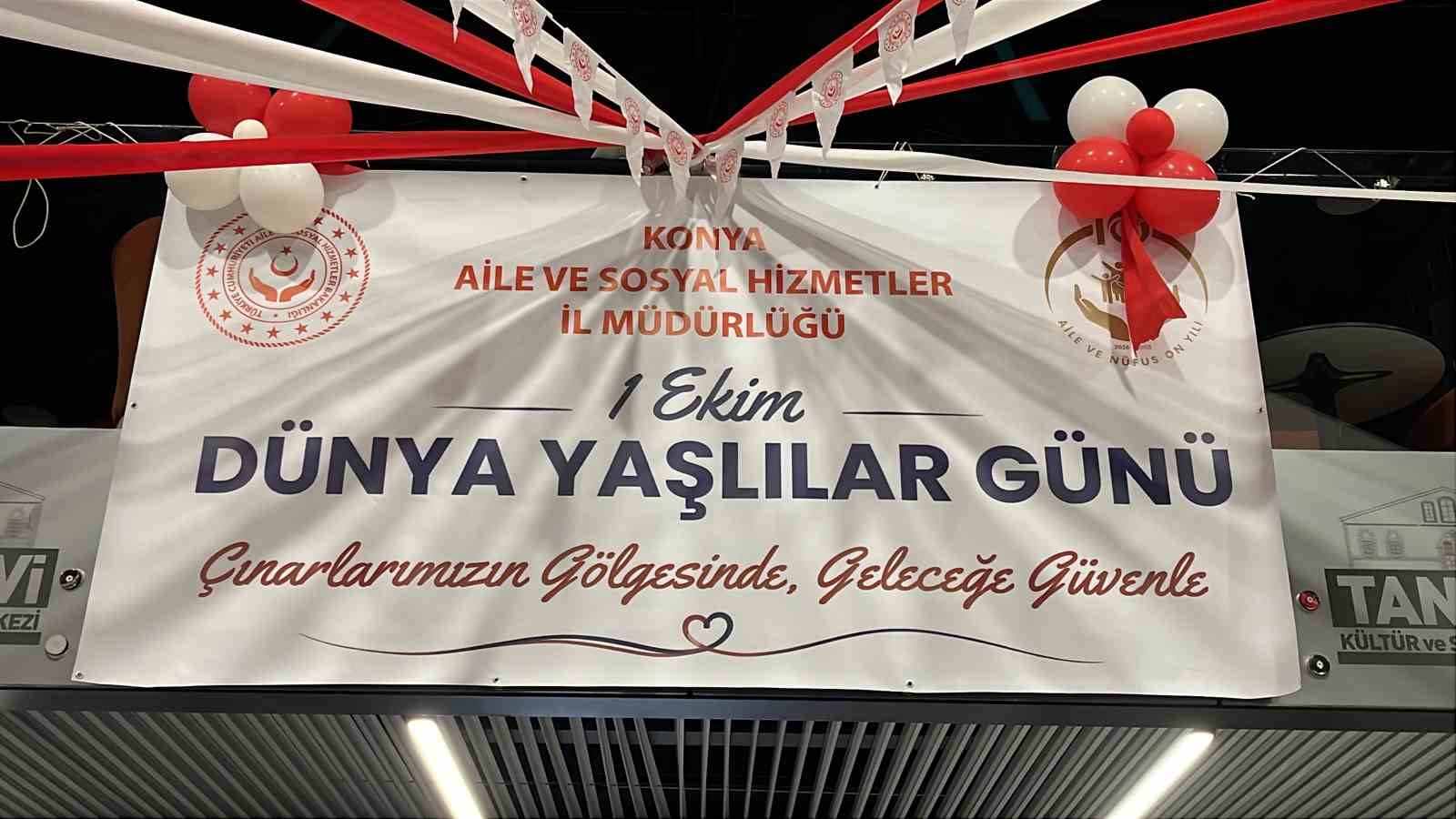 KONYA’DA 1 EKİM DÜNYA YAŞLILAR GÜNÜ KAPSAMINDA PROGRAM DÜZENLENDİ.