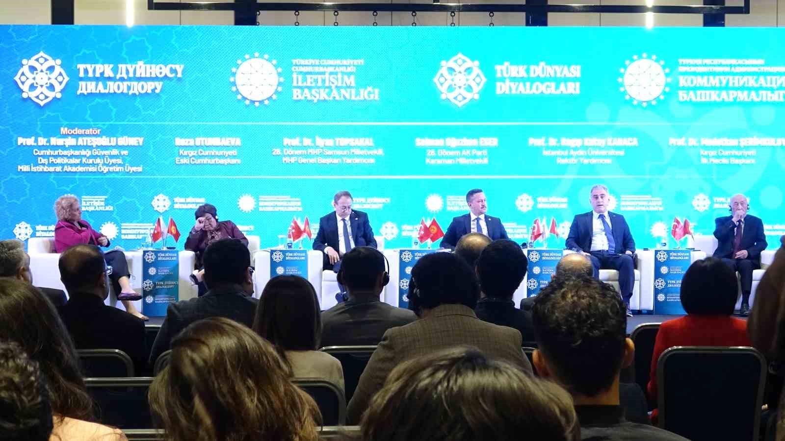 BİŞKEK’TE DÜZENLENEN "TÜRK DÜNYASI DİYALOGLARI: ORTAK GELECEK, ORTAK VİZYON" BAŞLIKLI PANELDE TÜRK DEVLETLERİ ARASINDAKİ İŞBİRLİĞİNİN DAHA DA GELİŞTİRİLMESİNE İLİŞKİN KONULAR ELE ALINDI.