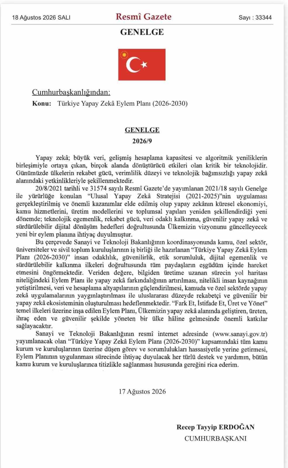 TÜRKİYE’NİN YAPAY ZEKA EYLEM PLANI YAYIMLANDI, TÜRKİYE’NİN YAPAY ZEKA ALANINDA YALNIZCA TÜKETEN DEĞİL; GELİŞTİREN, ÜRETEN, İHRAÇ EDEN VE GÜVENİLİR ŞEKİLDE YÖNETEN BİR ÜLKE KONUMUNA ULAŞMASI VE 1 TRİLYON LİRAYI AŞAN BİR EKONOMİK DEĞER OLUŞTURULMASI HEDEFLENİYOR.
