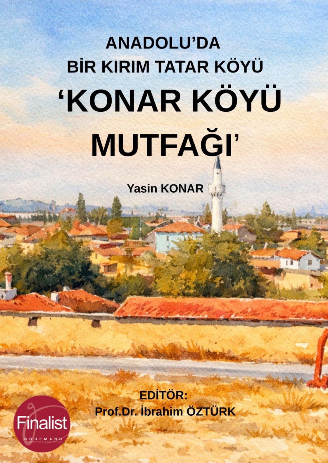 NİĞDE’DE GÖREV YAPAN ÖĞRETMENİN KİTABI GOURMAND AWARDS’TA FİNALİST