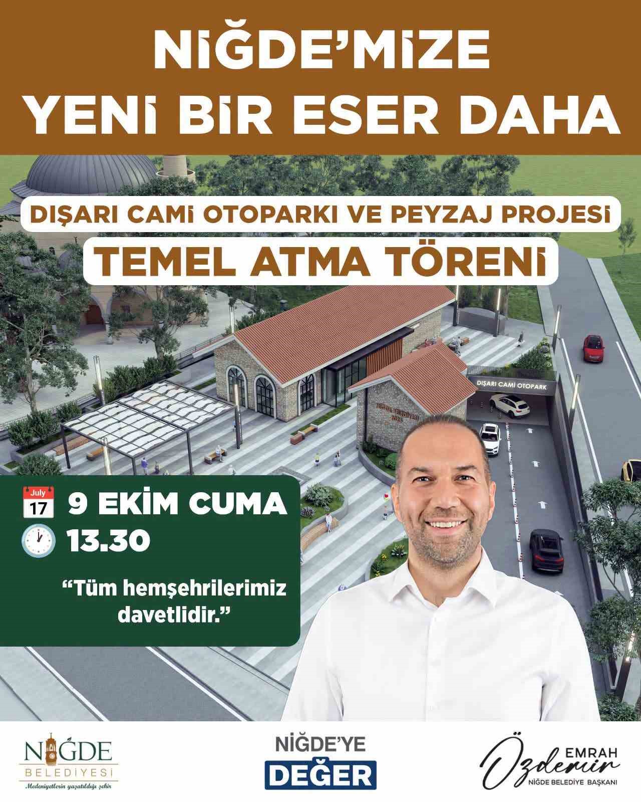 NİĞDE’DE DIŞARI CAMİ OTOPARKI VE PEYZAJ PROJESİ’NİN TEMELİ ATILIYOR